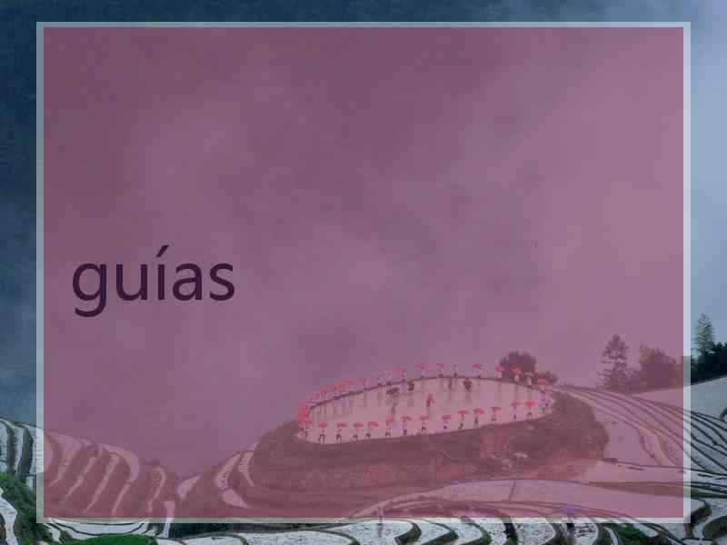 guías